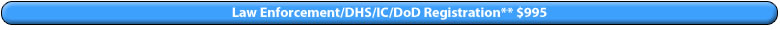 Click here to Register as an LEA, DHS, IC or DoD