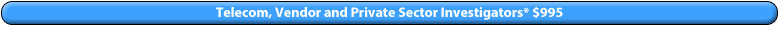 Click here to Register as a Service Provider, Government or Private Sector Investigator